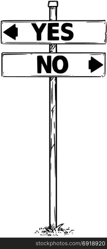 Vector drawing of yes and no business decision traffic arrow sign.