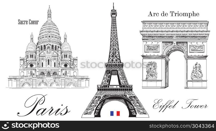 Vector Eiffel Tower, Triumphal Arch and Sacre Coeur cathedral. Vector hand drawing image isolated on white background