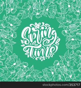 Vector floral frame for greeting card with handwritten text Spring Time. Isolated flat scandinavian illustration on turquoise background pattern. Hand drawn nature design.. Vector floral frame for greeting card with handwritten text Spring Time. Isolated flat scandinavian illustration on turquoise background pattern. Hand drawn nature design
