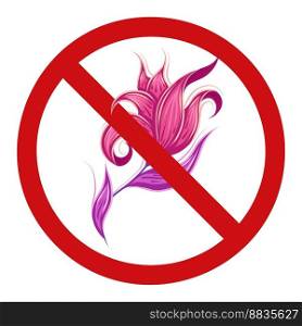 Vector forbidden sign with fabulous curled pink flowers. Prohibited badge with fairy pink poppy with violet leaves. Dont pick flowers. Rare fantastic floral image in ban.. Vector forbidden sign with fabulous curled pink flowers. Prohibited badge with fairy pink poppy with violet leaves. Dont pick flowers.