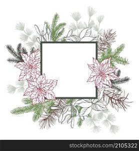 Vector frame with Christmas plants. Hand-drawn ilustration.. Christmas plants set.