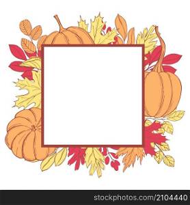 Vector frame with hand-drawn autumn leaves and pumpkins. Sketch illustration.. Hand-drawn autumn leaves and pumpkins. Vector illustration.