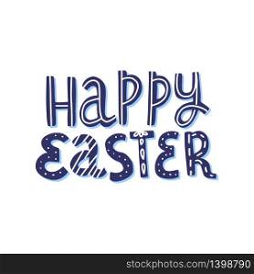 Vector hand drawn doodle Happy Easter illustration. Blue text on white background. Lettering quote for holiday design. Vector hand drawn doodle Happy Easter illustration.