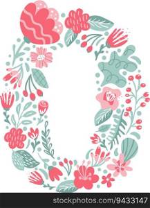 Vector Hand Drawn Font Number 0 zero with Flowers and Branches Blossom Spring. Floral alphabet Typography Summer letter monogram or Logo Design wedding abc.. Vector Hand Drawn Font Number 0 zero with Flowers and Branches Blossom Spring. Floral alphabet Typography Summer letter monogram or Logo Design wedding abc