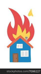 Vector hand-drawn illustration of house fire, detached house on fire. Colored flat style.