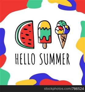 Vector hand drawn Summer Card with lettering Hello summer creative doodle elements as ice cream and watermelon. Can be use for greeting, posters.