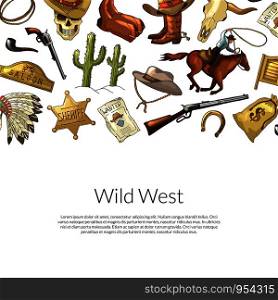 Vector hand drawn wild west cowboy elements background with place for text illustration. Vector drawn wild west cowboy