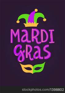 Vector handwritten lettering card with text Mardi Gras, beads, mask and hat in traditional holiday colors on dark violet background. vector handwritten lettering Mardi Gras holiday card