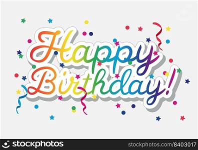 vector happy birthday greeting card with stars and ribbons. colorful text banner isolated on white background. holiday design