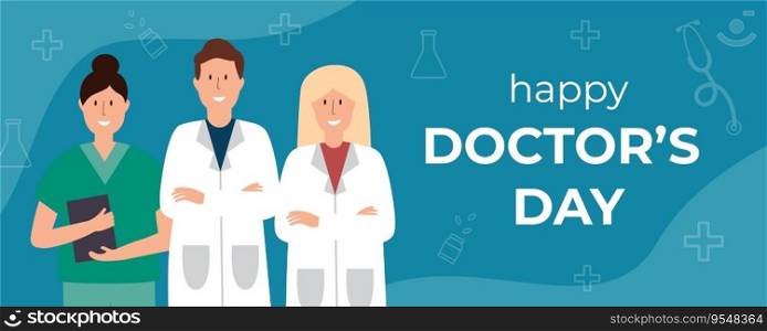 Vector Happy doctor s day greeting card banner, template. Thank you doctor concept illustration. Medical personnel on blue background