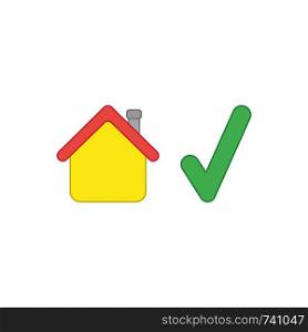 Vector icon concept of yellow house with green check mark. Colored outlines.