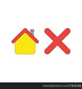 Vector icon concept of yellow house with red x mark. Colored outlines.