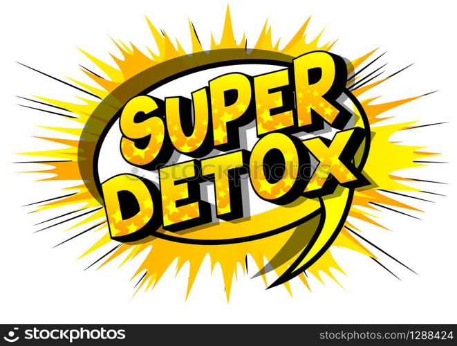 Vector illustrated comic book style Super Detox text.