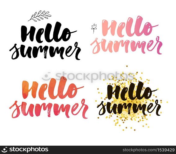 Vector illustration: Brush lettering composition of Summer Vacation slogan Hello summer. Vector illustration: Brush lettering composition of Summer Vacation slogan Hello summer Set