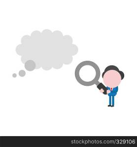 Vector illustration businessman character holding magnifying glass to blank thought bubble.