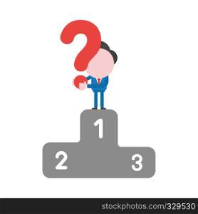 Vector illustration businessman character holding question mark on first place of winners podium.