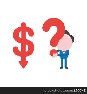Vector illustration businessman character with dollar arrow moving down and holding question mark.