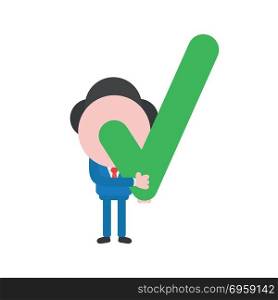 Vector illustration businessman holding check mark. Vector illustration concept of businessman character holding green check mark icon.