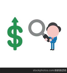 Vector illustration businessman holding magnifying glass and loo. Vector illustration concept of businessman character holding magnifying glass and looking green dollar icon with arrow moving up.