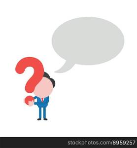 Vector illustration businessman holding question mark with speec. Vector illustration concept of businessman character holding red question mark icon with blank speech bubble.