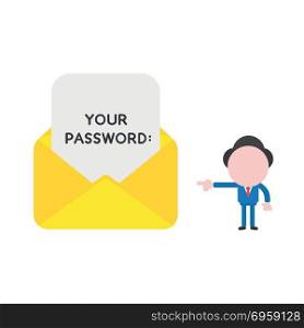 Vector illustration businessman pointing open envelope and writt. Vector illustration concept of businessman character pointing open envelope icon and written your password on paper.