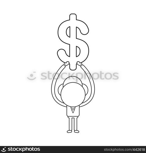 Vector illustration concept of businessman character holding up dollar symbol. Black outline.