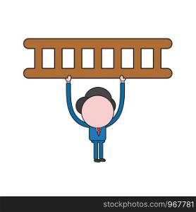 Vector illustration concept of businessman character holding up ladder. Color and black outlines.
