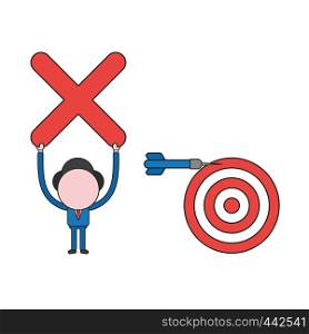 Vector illustration concept of businessman character with bulls eye and dart miss the target and holding up x mark. Color and black outlines.