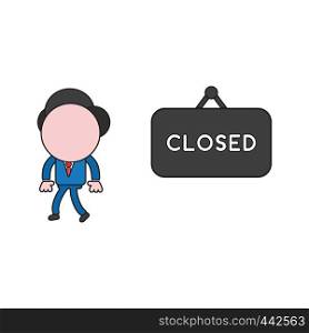 Vector illustration concept of businessman character with closed hanging sign and walking. Color and black outlines.