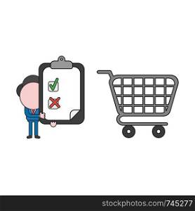 Vector illustration concept of businessman character with shopping cart and holding clipboard, check mark and x mark on paper. Color and black outlines.