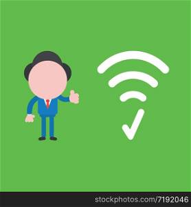 Vector illustration concept of businessman character with wireless wifi symbol, check mark and giving thumbs up. Green background.
