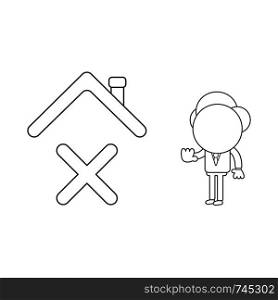 Vector illustration concept of businessman character with x mark under house roof and showing hand stop gesture. Black outline.