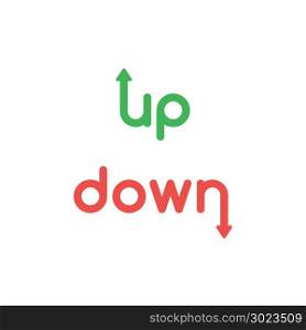 Vector illustration concept of green and red up, down words with arrows, moving up and down.
