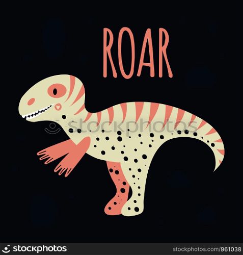 Vector illustration. Cute dinosaur Tyrannosaurus. Print for kids poster with text roar. Pink and white on dark blue background.. Vector illustration. Cute dinosaur Tyrannosaurus. Print for kids