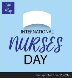 Vector illustration design12 May. Happy International Nurses Day background.