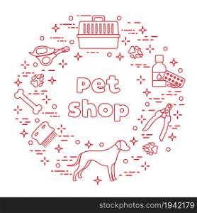 Vector illustration Dog, paw tracks, bone, comb, scissors, carrying, medicine, clipper on white background. Pet shop, veterinary clinic, shelter background Pet care accessory Design for website, print