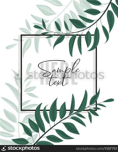 Vector illustration floral greenery card design. Forest leaves. Wedding invite poster invitation. Green leaves border. Floral greenery card design