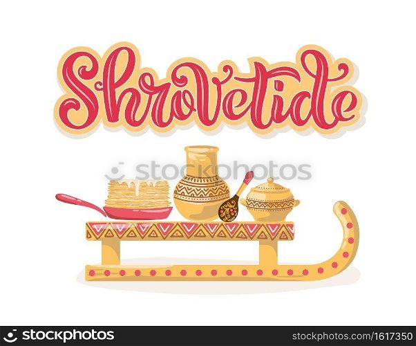 Vector illustration for the traditional festival Shrovetide. Hand-drawn lettering for cards, banners, posters and any type of artwork for holiday Carnival.
