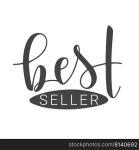 Vector Illustration. Handwritten Lettering of Best Seller. Template for Banner, Card, Postcard, Poster or Sticker. Objects Isolated on White Background.. Handwritten Lettering of Best Seller. Vector Illustration.