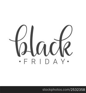 Vector illustration. Handwritten lettering of Black Friday. Objects isolated on white background.. Handwritten lettering of Black Friday