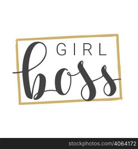 Vector Illustration. Handwritten Lettering of Girl Boss. Template for Banner, Card, Label, Postcard, Poster, Sticker, Print or Web Product. Objects Isolated on White Background.. Handwritten Lettering of Girl Boss on White Background. Vector Illustration.