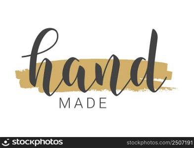 Vector Illustration. Handwritten Lettering of Handmade. Template for Banner, Card, Label, Postcard, Poster, Sticker, Print or Web Product. Objects Isolated on White Background.. Handwritten Lettering of Handmade on White Background. Vector Illustration.