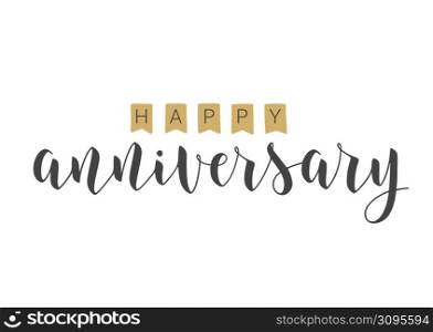 Vector Illustration. Handwritten Lettering of Happy Anniversary. Template for Banner, Card, Label, Postcard, Poster, Sticker, Print or Web Product. Objects Isolated on White Background.. Handwritten Lettering of Happy Anniversary. Vector Illustration.