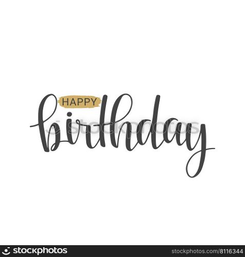 Vector illustration. Handwritten lettering of Happy Birthday. Objects isolated on white background.. Handwritten lettering of Happy Birthday