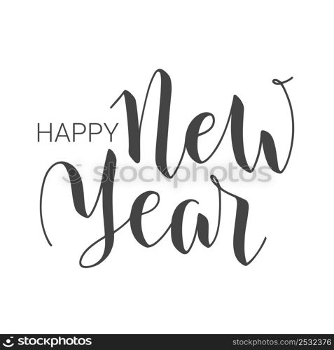 Vector Illustration. Handwritten Lettering of Happy New Year. Template for Greeting Card or Invitation. Objects Isolated on White Background.. Handwritten Lettering of Happy New Year. Vector Illustration.