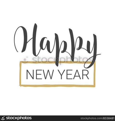 Vector Illustration. Handwritten Lettering of Happy New Year. Template for Greeting Card or Invitation. Objects Isolated on White Background.. Handwritten Lettering of Happy New Year. Vector Illustration.