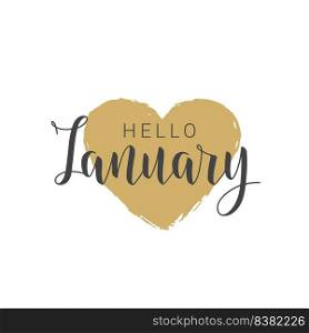 Vector Illustration. Handwritten Lettering of Hello January. Template for Banner, Greeting Card, Postcard, Invitation, Poster or Sticker. Objects Isolated on White Background.. Handwritten Lettering of Hello January. Vector Illustration.