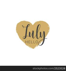 Vector illustration. Handwritten lettering of Hello July. Objects isolated on white background.. Handwritten lettering of Hello July on white background