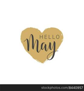 Vector illustration. Handwritten lettering of Hello May. Objects isolated on white background.. Handwritten lettering of Hello May