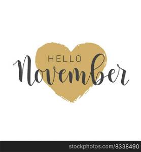 Vector illustration. Handwritten lettering of Hello November. Objects isolated on white background.. Handwritten lettering of Hello November on white background